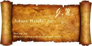 Juhos Mihály névjegykártya